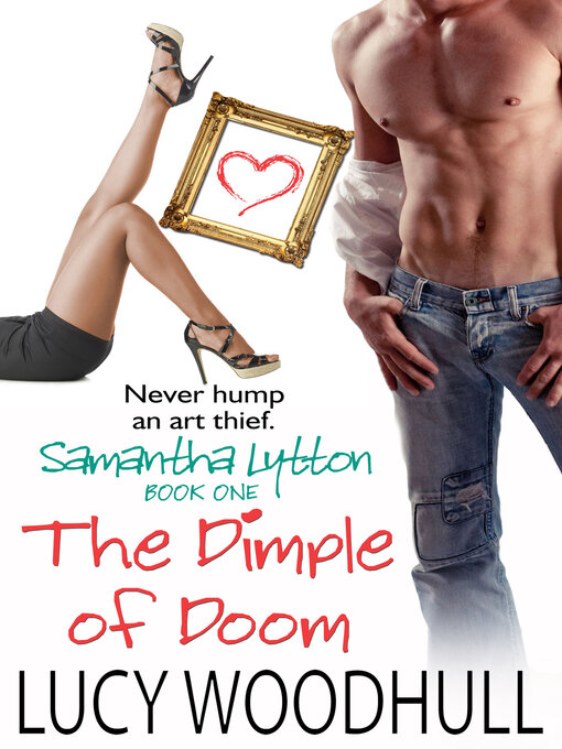 Title details for The Dimple of Doom by Lucy Woodhull - Available